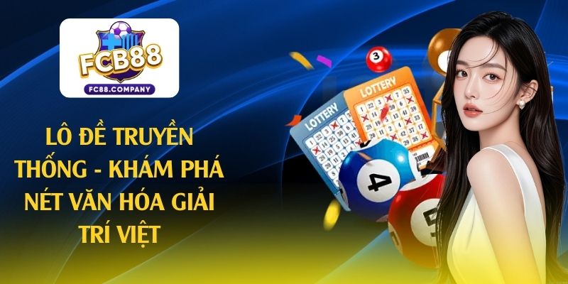 lô đề truyền thống