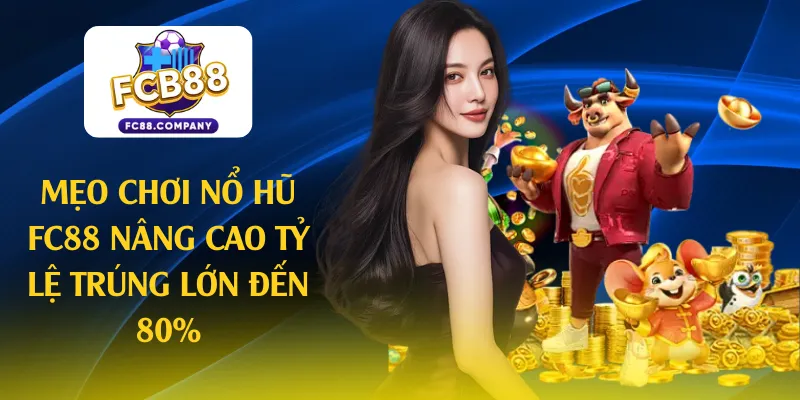 mẹo chơi nổ hũ