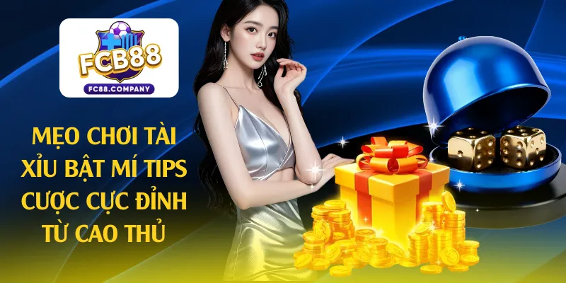 mẹo chơi tài xỉu