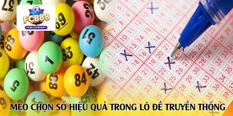 Mẹo chọn số hiệu quả trong lô đề truyền thống